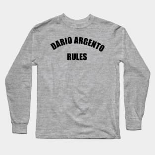 Dario Argento Rules Long Sleeve T-Shirt
